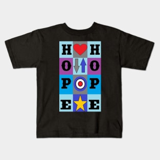 HOPE hold on pain ends by LowEndGraphics Kids T-Shirt